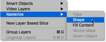 Selecting the Rasterize Shape command from under the Layer menu.