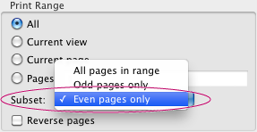 Select Even Pages Only from Subset menu, Print Range