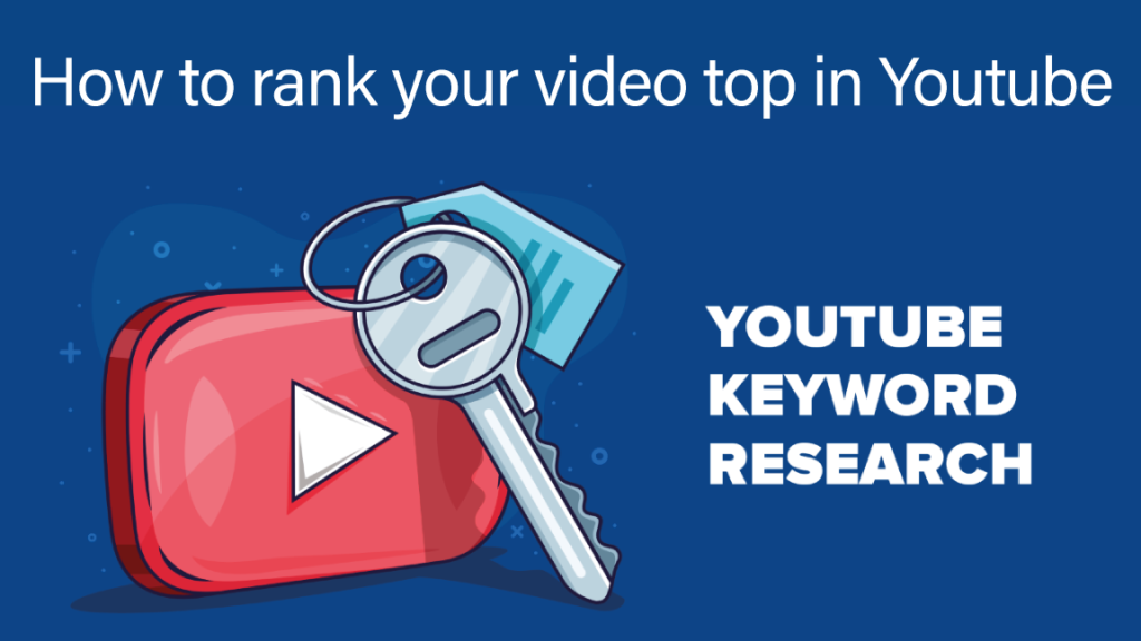 How to rank your video top in Youtube, YouTube's New Keyword Research Feature
